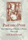 Past into print : the publishing of history in Britain, 1850-1950 / Leslie Howsam.