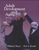 Adult development and aging / William J. Hoyer, Paul A. Roodin.