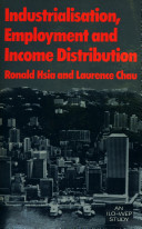 Industrialisation, employment and income distribution : a case study of Hong Kong.