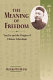 The meaning of freedom : Yan Fu and the origins of Chinese liberalism / Max Ko-wu Huang ; [with a foreword by Thomas A. Metzger].