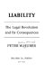 Liability : the legal revolution and its consequences / Peter W. Huber.