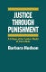 Justice through punishment : a critique of the 'justice' model of corrections / Barbara Hudson.