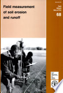 Field measurement of soil erosion and runoff / by N.W. Hudson.