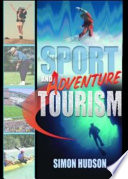Sport and adventure tourism.
