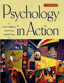 Psychology in action / Karen Huffman, Mark Vernoy, Judith Vernoy.