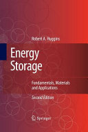 Energy storage : fundamentals, materials and applications / Robert A. Huggins.