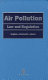 Air pollution : law and regulation / David Hughes, Neil Parpworth, Joan Upson.
