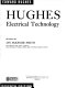 Hughes electrical technology / Edward Hughes.
