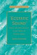 Ecstatic sound : music and individuality in the work of Thomas Hardy /.