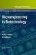 Microengineering in Biotechnology edited by Michael P. Hughes, Kai F. Hoettges.