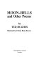 Moon-bells and other poems / by Ted Hughes ; illustrated by Felicity Roma Bowers.