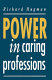 Power in caring professions / Richard Hugman.