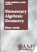 Elementary algebraic geometry / Klaus Hulek ; translated by Helena Verrill.