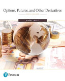 Options, futures, and other derivatives / John C. Hull, Maple Financial Group Professor of Derivatives and Risk Management Joseph L. Rotman School of Management, University of Toronto.