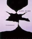 Gary Hume : flashback / Caroline Douglas, Dave Hickey.