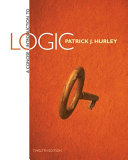 A concise introduction to logic / Patrick J. Hurley, University of San Diego.