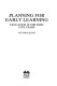 Planning for early learning : education in the first five years / Victoria Hurst.