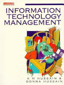 Information technology management / K.M. Hussian and Donna Hussain.