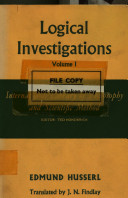 Logical investigations / translated by J.N. Findlay from the second German edition of Logische Untersuchungen