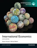 International economics / Steven Husted, Michael Melvin ; International edition contributions by Atanu Rakshit.