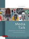Media talk : conversation analysis and the study of broadcasting / Ian Hutchby.