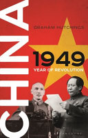 China 1949 year of revolution / Graham Hutchings.