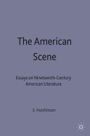 The American scene : essays on nineteenth-century American literature / Stuart Hutchinson.