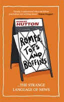 Romps, tots and boffins : ... the strange language of news / Robert Hutton.