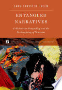 Entangled narratives : collaborative storytelling and the re-imagining of dementia / Lars-Christer Hydén.