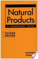 Natural products : a laboratory guide / Raphael Ikan.