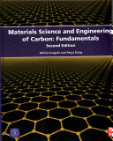 Materials science and engineering of carbon : fundamentals / Michio Inagaki, Feiyu Kang.