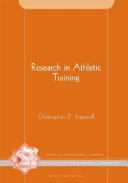 Research in athletic training / Christopher Ingersoll.