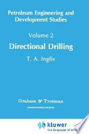 Directional drilling / T.A. Inglis.