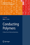 Conducting polymers : a new era in electrochemistry / György Inzelt.