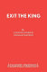 Exit the king : a play / translated by Donald Watson.