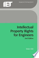 Intellectual property rights for engineers / Vivien Irish.