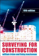 Surveying for construction / William Irvine and Finlay Maclennan.
