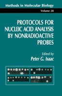 Protocols for Nucleic Acid Analysis by Nonradioactive Probes edited by Peter G. Isaac.