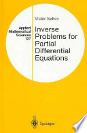 Inverse problems for partial differential equations / Victor Isakov.