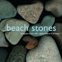 Beach stones / photographs by Josie Iselin ; text by Margaret W. Carruthers.