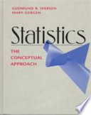 Statistics : the conceptual approach / Gudmund Iversen, Mary Gergen.