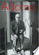 Adorno : a political biography / Lorenz Jäger ; translated by Stewart Spencer.