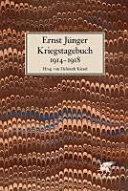 Kriegstagebuch 1914-1918 / Ernst Jünger ; hrsg. von Helmuth Kiesel.