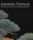Japanese textiles : in the Victoria and Albert Museum.