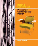 Robin & Lucienne Day : pioneers of contemporary design / Lesley Jackson.