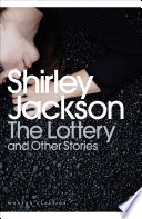 The lottery : and other stories / Shirley Jackson.