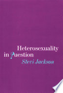 Heterosexuality in question / Stevi Jackson.