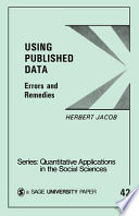 Using published data : errors and remedies / Herbert Jacob.
