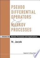 Pseudo differential operators & Markov processes. N. Jacob.