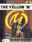 The yellow 'M' / E.P. Jacobs ; [translator, Clarence E. Holland].